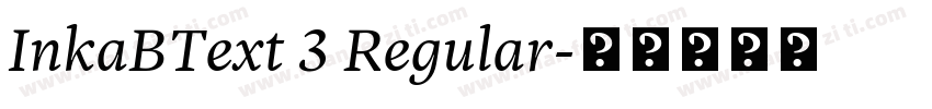InkaBText 3 Regular字体转换
